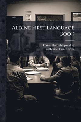 bokomslag Aldine First Language Book