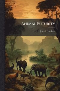 bokomslag Animal Futurity