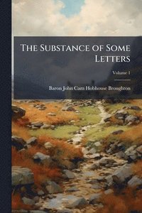 bokomslag Substance of Some Letters