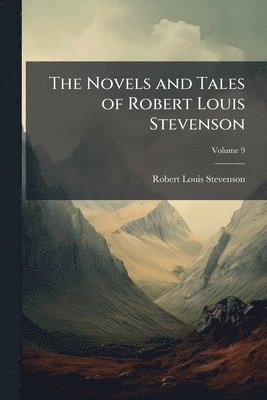 Novels and Tales of Robert Louis Stevenson