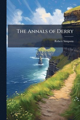 bokomslag Annals of Derry