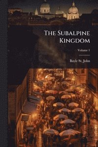 bokomslag Subalpine Kingdom