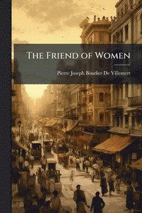 bokomslag Friend of Women