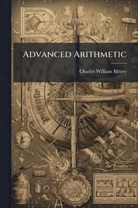 bokomslag Advanced Arithmetic