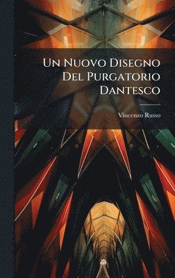 bokomslag Nuovo Disegno Del Purgatorio Dantesco