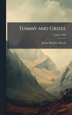 bokomslag Tommy and Grizel