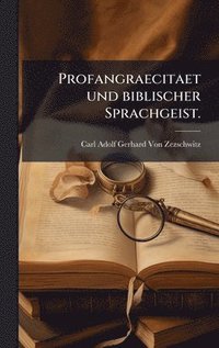 bokomslag Profangraecitaet und biblischer Sprachgeist.