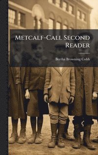 bokomslag Metcalf-Call Second Reader