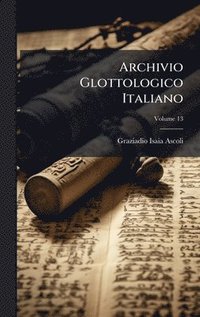 bokomslag Archivio Glottologico Italiano