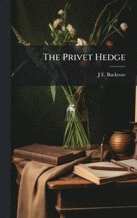 bokomslag The Privet Hedge