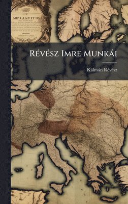 bokomslag RÃ(c)vÃ(c)sz Imre Munkài