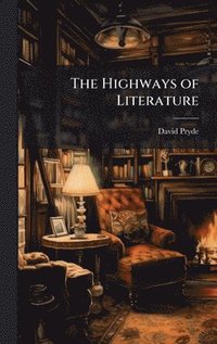 bokomslag Highways of Literature