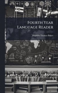 bokomslag Fourth Year Language Reader