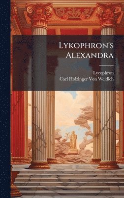 bokomslag Lykophron's Alexandra
