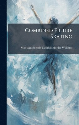 bokomslag Combined Figure Skating