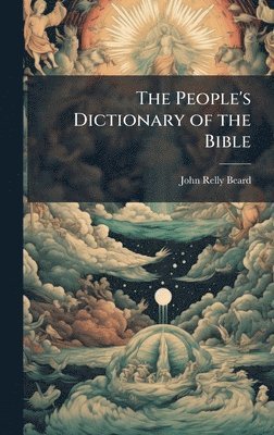bokomslag People's Dictionary of the Bible