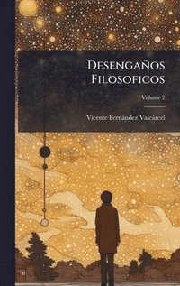 bokomslag Desengaños Filosoficos