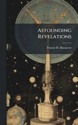 bokomslag Astounding Revelations