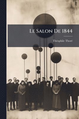 bokomslag Le Salon De 1844