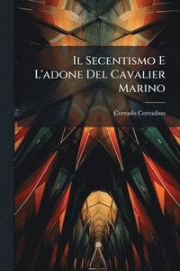 bokomslag Secentismo E L'adone Del Cavalier Marino