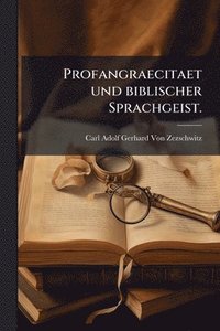 bokomslag Profangraecitaet und biblischer Sprachgeist.