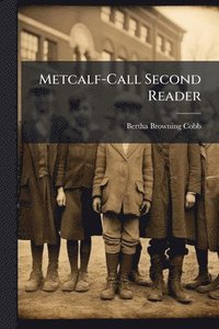 bokomslag Metcalf-Call Second Reader