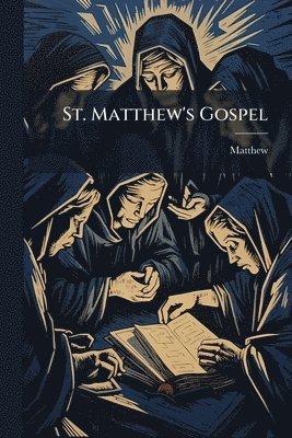 Matthew - St. Matthew's Gospel, Häftad