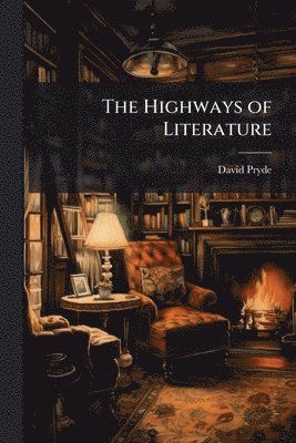 bokomslag Highways of Literature