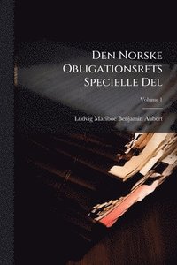 bokomslag Den Norske Obligationsrets Specielle Del