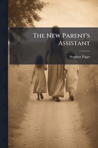 bokomslag New Parent's Assistant