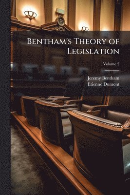 Jeremy Bentham, Etienne Dumont - Bentham's Theory of Legislation, Häftad