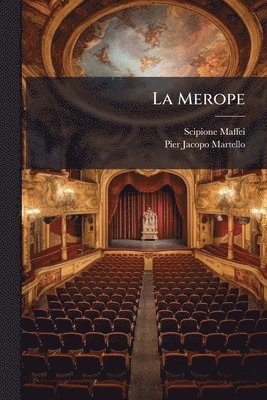 Scipione Maffei, Pier Jacopo Martello - Merope, Häftad