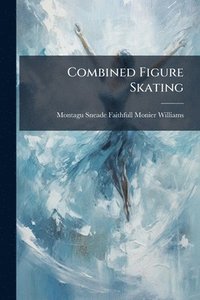 bokomslag Combined Figure Skating