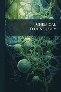 bokomslag Chemical Technology