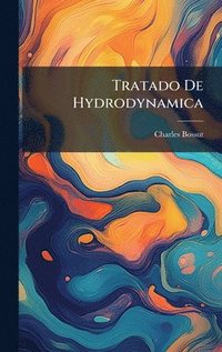 bokomslag Tratado De Hydrodynamica