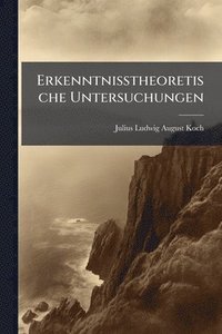 bokomslag Erkenntnisstheoretische Untersuchungen
