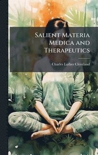 bokomslag Salient Materia Medica and Therapeutics