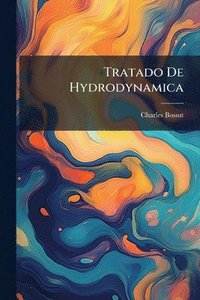 bokomslag Tratado De Hydrodynamica