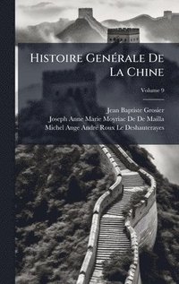 bokomslag Histoire GenÃ©rale De La Chine
