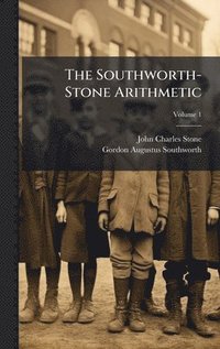 bokomslag Southworth-Stone Arithmetic