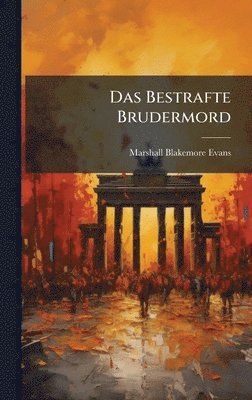 bokomslag Das Bestrafte Brudermord