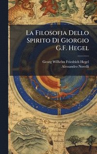 bokomslag La Filosofia Dello Spirito Di Giorgio G.F. Hegel