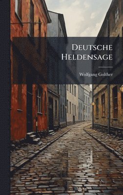bokomslag Deutsche Heldensage