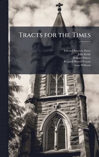 bokomslag Tracts for the Times