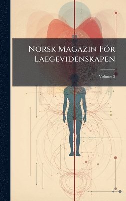 bokomslag Norsk Magazin FÃ¶r Laegevidenskapen
