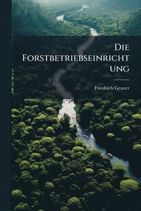 bokomslag Forstbetriebseinrichtung