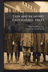 bokomslag Tarr and Mcmurry Geographies, Part 1