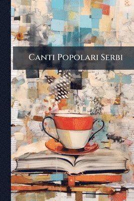 bokomslag Canti Popolari Serbi