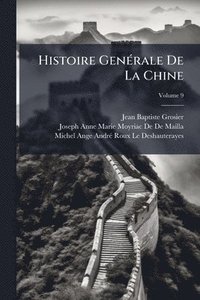 bokomslag Histoire GenÃ(c)rale De La Chine