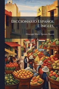 bokomslag Diccionario Español E Ingles,